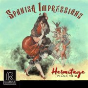 Hermitage Piano Trio - Spanish Impressions (2023) [DSD64]