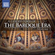 VA - A Guided Tour of the Baroque Era, Vol. 1 (2013)