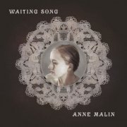 Anne Malin - Waiting Song (2020)