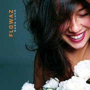 Sara Lugo - Flowaz (2021)