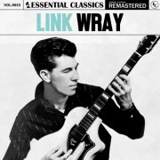 Link Wray  - Essential Classics, Vol. 653 (2024)