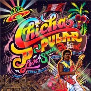 Various Artists - Chicha Popular: Love & Social Political Songs from Discos Horoscopo 1977​-​1987 (2022)