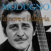 Domenico Modugno - L'amore E L'Allegria (Remastered) (2025) Hi-Res