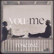 You+Me - rose ave. (2014) [Hi-Res]