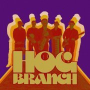 Hog Branch - Hog Branch (2022)