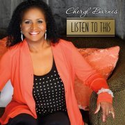 Cheryl Barnes - Listen to This (2022) Hi-Res