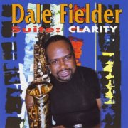 Dale Fielder - Suite: Clarity (2004)