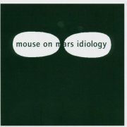 Mouse On Mars - Idiology (2000) FLAC