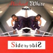 Michael White - Side By Side (1997)