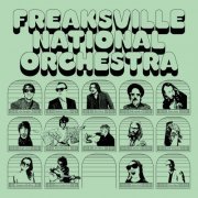 Freaksville National Orchestra - Freaksville National Orchestra (2023) [Hi-Res]