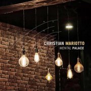 Christian Mariotto - Mental Palace (2022)