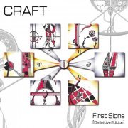 Craft - First Signs (Definitive Edition) (2021) [Hi-Res]