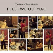 Fleetwood Mac - The Best Of Peter Green's Fleetwood Mac (Reissue 2020) LP