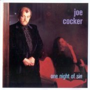 Joe Cocker - One Night Of Sin (1989)