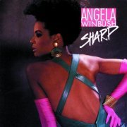 Angela Winbush - Sharp (1987)