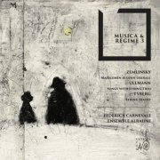 Ensemble Alraune & Federica Carnevale - Musica & Regime 3 (2019)