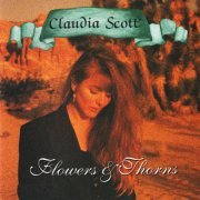 Claudia Scott - Flowers & Thorns (1992)