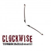 Tihomir Hojsak Quartet - Clockwise (2012)