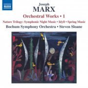 Bochum Symphony Orchestra - Marx: Orchestral Works, Vol. 1 (2018)