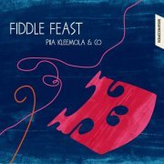 Piia Kleemola - Fiddle Feast (2012) [Hi-Res]