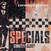 The Specials - Guilty 'Til Proved Innocent! (Expanded Edition) (1998/2018)