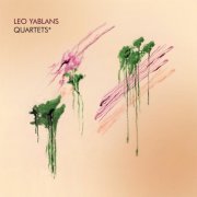 Leo Yablans - Quartets* (2022) [Hi-Res]