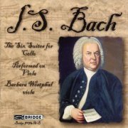 Barbara Westphal - J.S. Bach: Cello Suites Nos. 1-6 (1999)