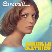 Caravelli - Plays Mireille Mathieu (2025)