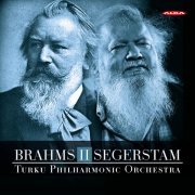 Leif Segerstam & Turku Philharmonic Orchestra - Brahms II Segerstam (2018) [Hi-Res]