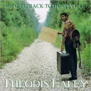 Theodis Ealey - Headed Back To Hurtsville (1992) [CD Rip]