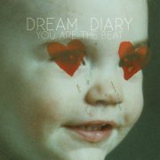 Dream Diary - You Are The Beat (2011)