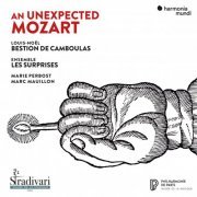 Louis-Noël Bestion de Camboulas, Ensemble les Surprises, Marie Perbost, Marc Mauillon - An Unexpected Mozart (2022) [Hi-Res]