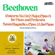 Nürnberger Symphoniker, Hanae Nakajima & Räto Tschupp - Beethoven: Concerto No. 1 in C Major, Op. 15 for Piano and Orchestra – Seven Bagatelles Op. 33 for Piano (1974) [Hi-Res]