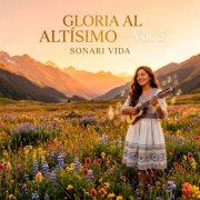Sonari Vida - Gloria al Altísimo, Vol. 5 (2026)