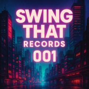 VA - Swing That Records 001 (2025)
