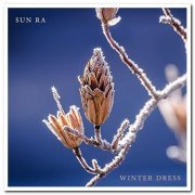 Sun Ra - Winter Dress (2017)