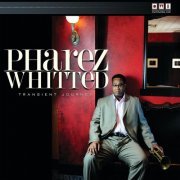 Pharez Whitted - Transient Journey (2010)