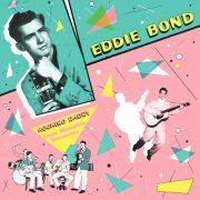 Eddie Bond - Rocking Daddy from Memphis Tennessee (1956)