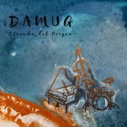 Damug - Ofrenda del Origen (2021) [Hi-Res]