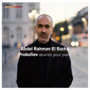 Abdel Rahman El Bacha - Prokofiev: Oeuvres pour piano (2012) [Hi-Res]