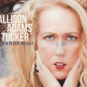 Allison Adams Tucker - Wanderlust (2016) Lossless