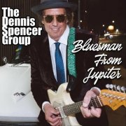 The Dennis Spencer Group - Bluesman from Jupiter (2024)