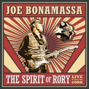 Joe Bonamassa - The Spirit Of Rory Live From Cork (2026)