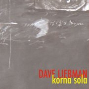 David Liebman - Korna Sola (2013)