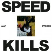 Ally Evenson - Speed Kills (2026) [Hi-Res]