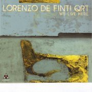 Lorenzo De Finti - We Live Here (2016)