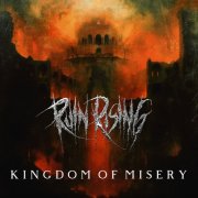 Ruin Rising - Kingdom of Misery (2024) Hi-Res