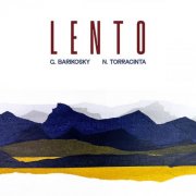Gilles Barikosky & Nico Torracinta - Lento (2026)