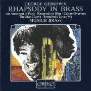 Munich Brass - Gershwin: Rhapsody in Brass (1993)