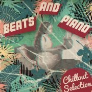 VA - Beats And Piano - Chillout Selection (2020)